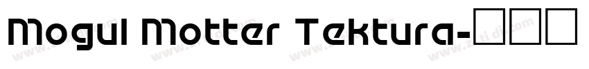 Mogul Motter Tektura字体转换